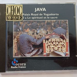 Ocora (Radio France) - Java: Palais royal de Yogyakarta - Le spirituel et le sacré