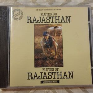 Le Chant du Monde: Flutes du Rajastan