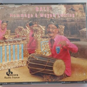 Ocora (Radio France) - Bali: Hommage á Wayan Lotring
