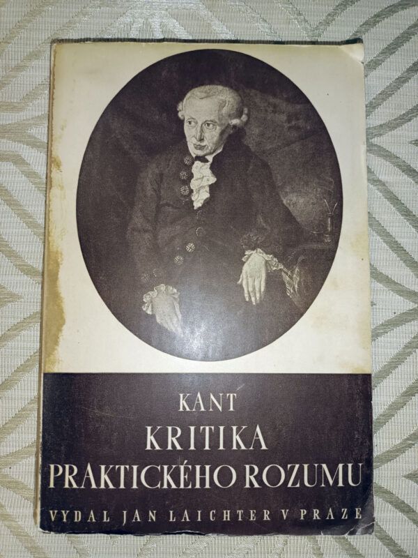 Kant Immanuel - Kritika praktického rozumu